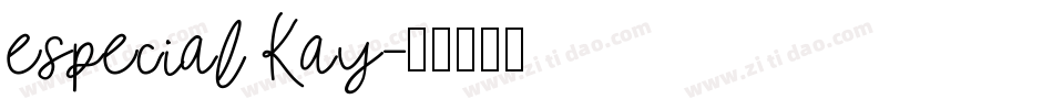 especial Kay字体转换
